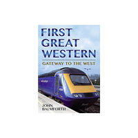 Fonthill Media Ltd First Great Western (häftad, eng)