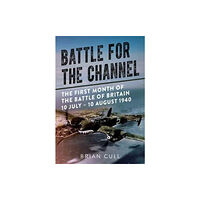 Fonthill Media Ltd Battle for the Channel (inbunden, eng)