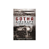 Fonthill Media Ltd Gotha Aircraft (inbunden, eng)