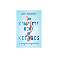 Turner Publishing Company The Complete Book of Ketones (inbunden, eng)