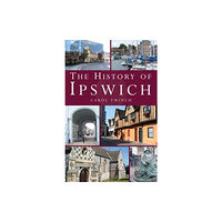 DB Publishing The History of Ipswich (häftad, eng)