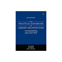 Facet Publishing The Practical Handbook of Library Architecture (häftad, eng)