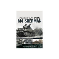 Pen & Sword Books Ltd M4 Sherman: Images of War (häftad, eng)