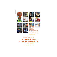 TAYLOR & FRANCIS Principles of Occupational Health and Hygiene (häftad, eng)