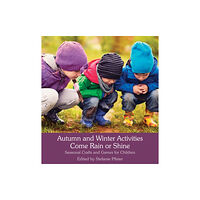 Floris Books Autumn and Winter Activities Come Rain or Shine (häftad, eng)