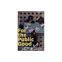 University of Alberta Press For the Public Good (häftad, eng)