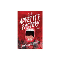 Turner Publishing Company The Appetite Factory (häftad, eng)