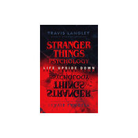 Turner Publishing Company Stranger Things Psychology (häftad, eng)