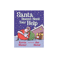 Turner Publishing Company Santa Doesn't Need Your Help (häftad, eng)