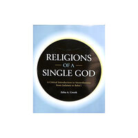 Equinox Publishing Ltd Religions of a Single God (häftad, eng)