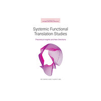 Equinox Publishing Ltd Systemic Functional Translation Studies (häftad, eng)