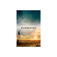 Rebellion Publishing Ltd. Wanderers (inbunden, eng)