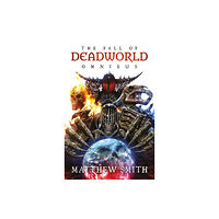 Rebellion Publishing Ltd. The Fall of Deadworld Omnibus (häftad, eng)