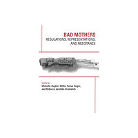 Demeter Press Bad Mothers (häftad, eng)