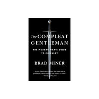 Regnery publishing inc The Compleat Gentleman (inbunden, eng)