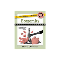 Regnery publishing inc The Politically Incorrect Guide to Economics (häftad, eng)