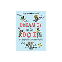Pajama Press If You Can Dream It, You Can Do It (inbunden, eng)
