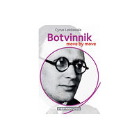 Everyman Chess Botvinnik: Move by Move (häftad, eng)