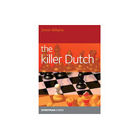 Everyman Chess The Killer Dutch (häftad, eng)