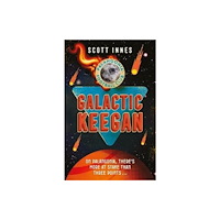 Boundless Publishing Group Ltd Galactic Keegan (häftad, eng)