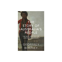 Penguin Random House Australia The Story of Australia’s People Vol. I (häftad, eng)