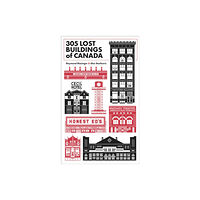 Goose Lane Editions 305 Lost Buildings of Canada (häftad, eng)