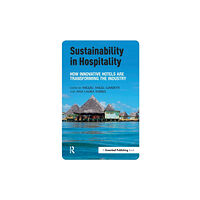 Taylor & francis ltd Sustainability in Hospitality (häftad, eng)