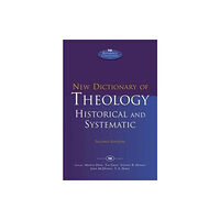 Inter-Varsity Press New Dictionary of Theology: Historical and Systematic (inbunden, eng)