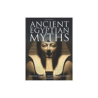 Amber Books Ltd Ancient Egyptian Myths (inbunden, eng)