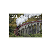 Amber Books Ltd Rail Journeys (inbunden, eng)