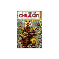 Titan Books Ltd Dr. Grordbort Presents: Onslaught (inbunden, eng)