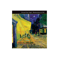 Flame Tree Publishing Vincent Van Gogh Masterpieces of Art (inbunden, eng)