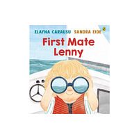 Penguin Random House Australia First Mate Lenny (inbunden, eng)