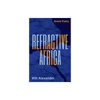 Granta Books Refractive Africa (häftad, eng)