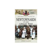 Pen & Sword Books Ltd Newtownards in the Great War (häftad, eng)