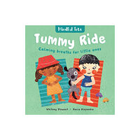 Barefoot Books Ltd Mindful Tots Tummy Ride (bok, board book, eng)