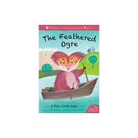 Barefoot Books Ltd The Feathered Ogre (häftad, eng)