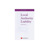 LexisNexis UK Local Authority Liability (inbunden, eng)