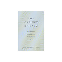 Elliott & Thompson Limited The Cabinet of Calm (häftad, eng)