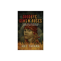 ECW Press,Canada Goodbye Guns N' Roses (inbunden, eng)