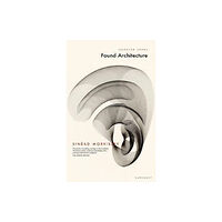 Carcanet Press Ltd Found Architecture (häftad, eng)