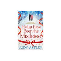 Transworld publishers ltd It Must Have Been the Mistletoe (häftad, eng)