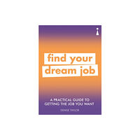 Icon Books A Practical Guide to Getting the Job you Want (häftad, eng)