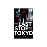 Transworld publishers ltd Last Stop Tokyo (häftad, eng)