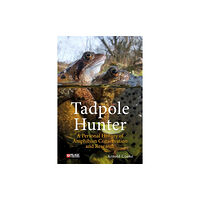 Pelagic Publishing Tadpole Hunter (häftad, eng)