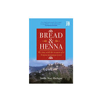 Bradt Travel Guides Bread and Henna (häftad, eng)