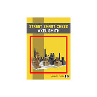 Quality Chess UK LLP Street Smart Chess (häftad, eng)