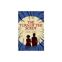 Arcturus publishing ltd Turn of the Screw (häftad, eng)