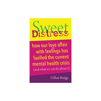 Crown House Publishing Sweet Distress (häftad, eng)