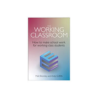 Crown House Publishing The Working Classroom (häftad, eng)